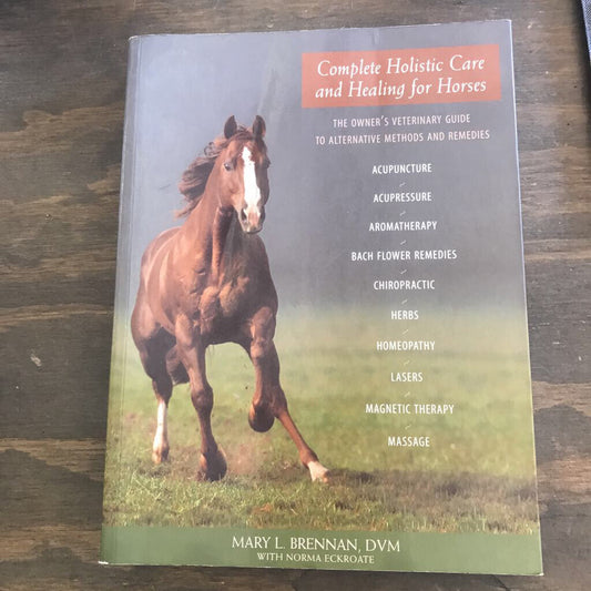 Complete Holistic Care ands Healing for Horses